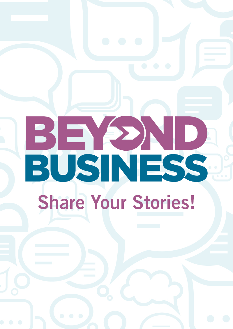 AC-Go-Beyond-Business-Form-Archive-2024-06-07 Beyond Business Share Your Stories!